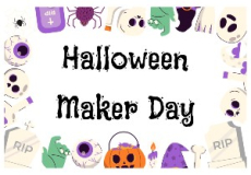 Halloween Maker Day